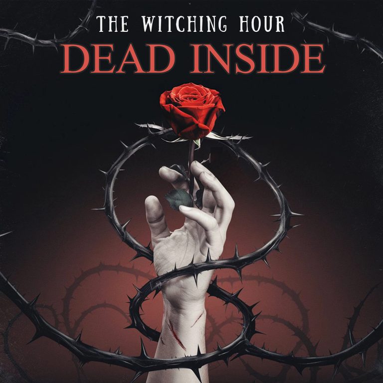 “Dead Inside” – The Witching Hour