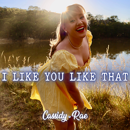 Cassidy-Rae drops I Like You Like That